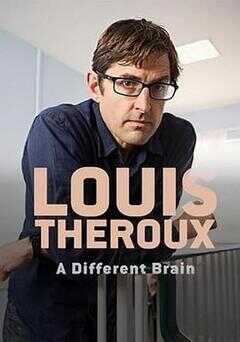 Louis Theroux: A Different Brain海报