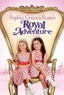 索菲亚·格雷斯和罗西的皇家探险海报