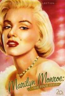 玛丽莲·梦露：最后的日子海报