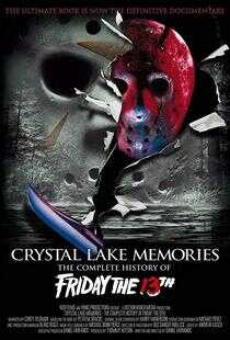 水晶湖回忆:13号星期五的完全历史海报