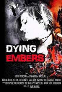 Dying Embers海报
