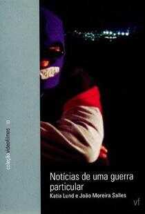 Notícias de uma Guerra Particular海报