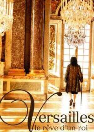 凡尔赛宫：国王的梦想海报